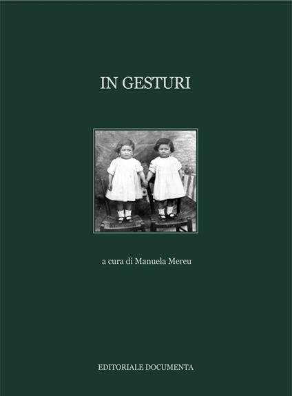 In Gesturi. Ediz. illustrata - copertina