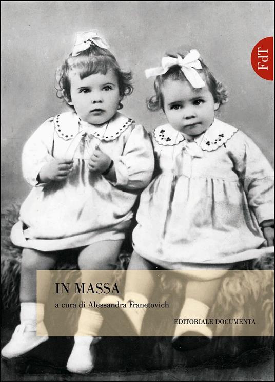 In Massa. Ediz. illustrata - Alessandra Franetovich - copertina