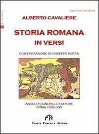 STORIA ROMANA IN VERSI di Alberto Cavaliere 1939 Signorelli libro