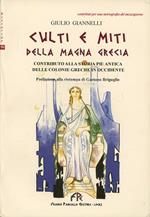 Culti e miti della Magna Grecia. Contributo alla storia più antica delle colonie greche in Occidente