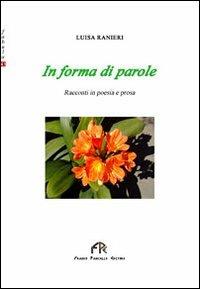 In forma di parole - Luisa Ranieri - copertina