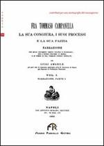 Fra Tommaso Campanella. La sua congiura, i suoi processi e la sua pazzia (rist. anast.). Vol. 1