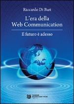 L' era della web communication. Il futuro è adesso