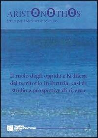 Il ruolo degli oppida e la difesa del territorio in Etruria. Casi di studio e prospettive di ricerca - copertina