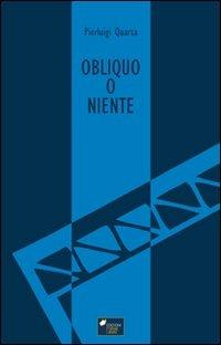 Obliquo o niente - Pierluigi Quarta - copertina