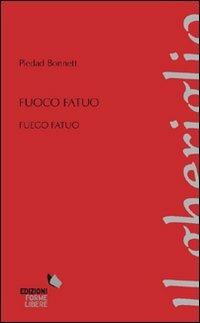 Fuoco fatuo. Testo spagnolo a fronte - Piedad Bonnett - copertina