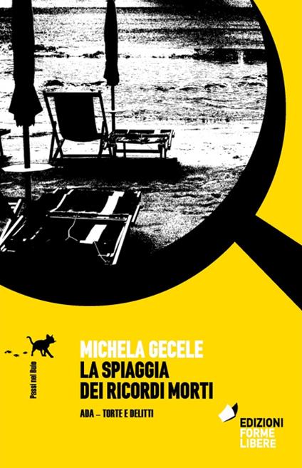 La spiaggia dei ricordi morti. Ada, torte e delitti - Michela Gecele - copertina