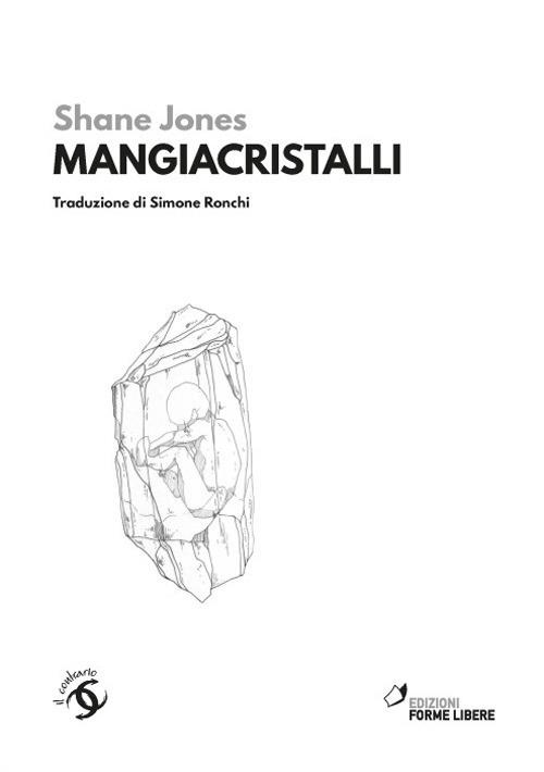 Mangiacristalli - Shane Jones - copertina