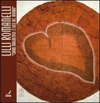 Cuore magnetico. È luce del mondo. Ediz. illustrata - Lilli Romanelli - copertina