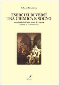 Esercizi di versi tra chimica e sogno - Calogero Passamonte - copertina