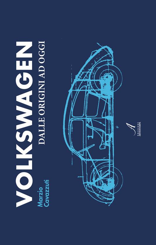 Volkswagen. Dalle origini a oggi - Marzio Cavazzuti - copertina