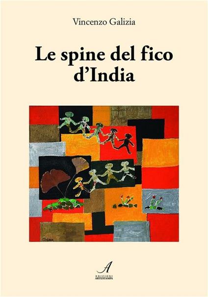 Le spine del fico d'India - Vincenzo Galizia - ebook