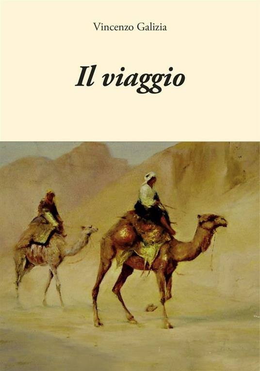 Il viaggio - Vincenzo Galizia - ebook