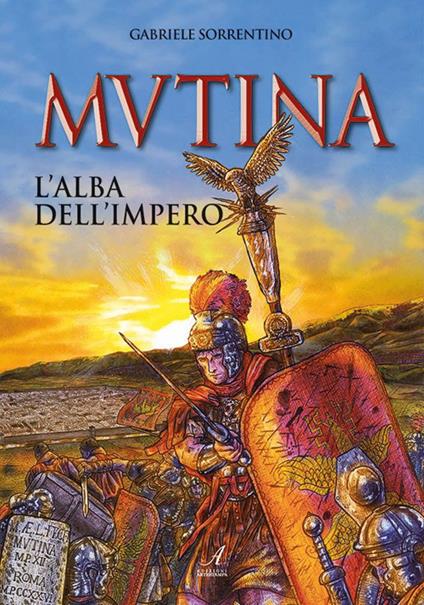 Mutina. L'alba dell'Impero - Gabriele Sorrentino - copertina