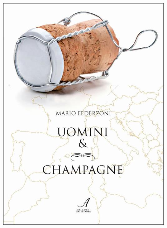 Uomini & champagne - Mario Federzoni - copertina