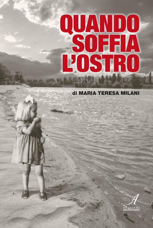 Quando soffia l'ostro - Maria Teresa Milani - copertina