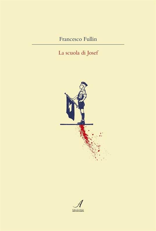 La scuola di Josef - Francesco Fullin - ebook