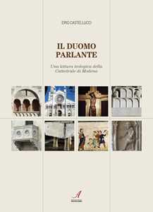 Image of Il duomo parlante. Una lettura teologica della Cattedrale di Modena