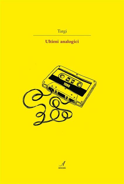 Ultimi analogici - Targi - ebook