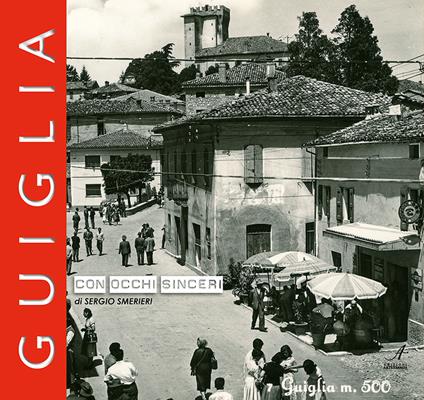 Guiglia. Con occhi sinceri - Sergio Smerieri - copertina