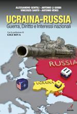 Ucraina-Russia. Guerra, diritto e interessi nazionali