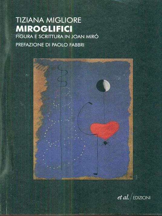 Miroglifici. Figura e scrittura in Joan Mirò. Con CD-ROM - Tiziana Migliore - 4