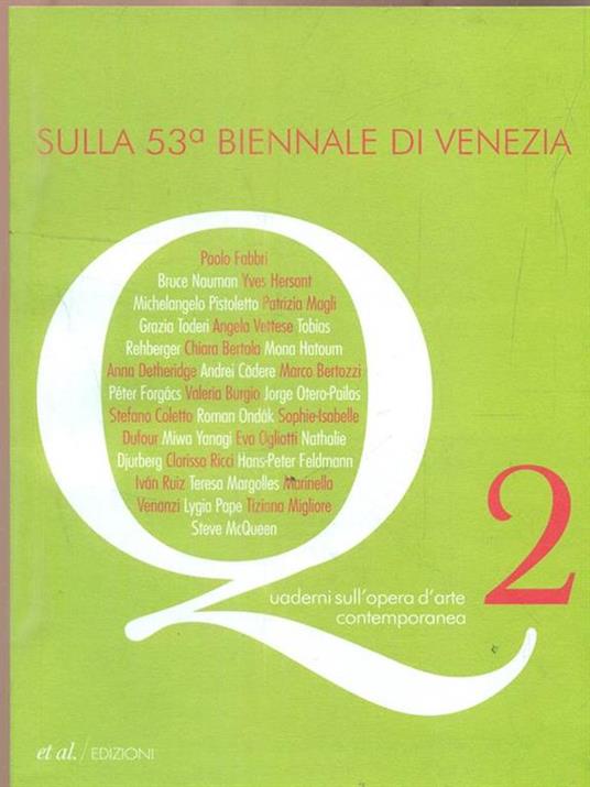 Quaderni sull'opera d'arte contemporanea. Vol. 2: Sulla 53ª Biennale di Venezia. - 3