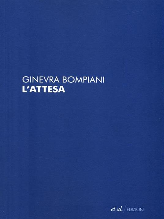 L' attesa - Ginevra Bompiani - 2