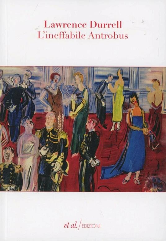 L' ineffabile Antrobus - Lawrence Durrell - 2