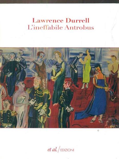 L' ineffabile Antrobus - Lawrence Durrell - 3