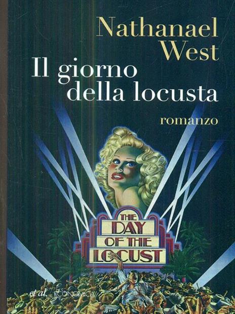 Il giorno della locusta - Nathanael West - 3