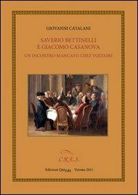 Saverio Bettinelli e Giacomo Casanova. Un incontro mancato chez Voltaire - Giovanni Catalani - copertina