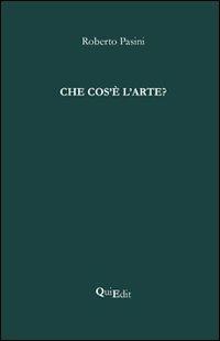 Che cos'è l'arte? - Roberto Pasini - copertina