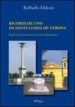 Ricordi de uno da santa Lussia de Verona. Dagli anni trenta al primo dopoguerra