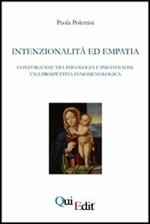 Intenzionalità ed empatia. Convergenze tra psicologia e psicoanalisi. Una prospettiva fenomenologica