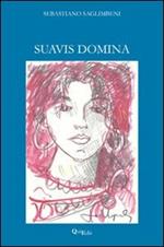 Suavis domina