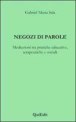 Negozi di parole. Mediazioni tra pratiche educative, terapeutiche e sociali