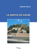 La grotta dei Valeri