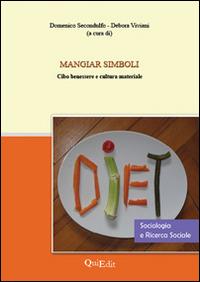 Mangiar simboli. Cibo, benessere e cultura materiale - copertina