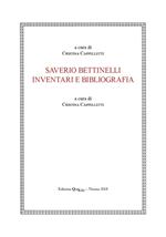 Saverio Bettinelli. Inventari e bibliografia