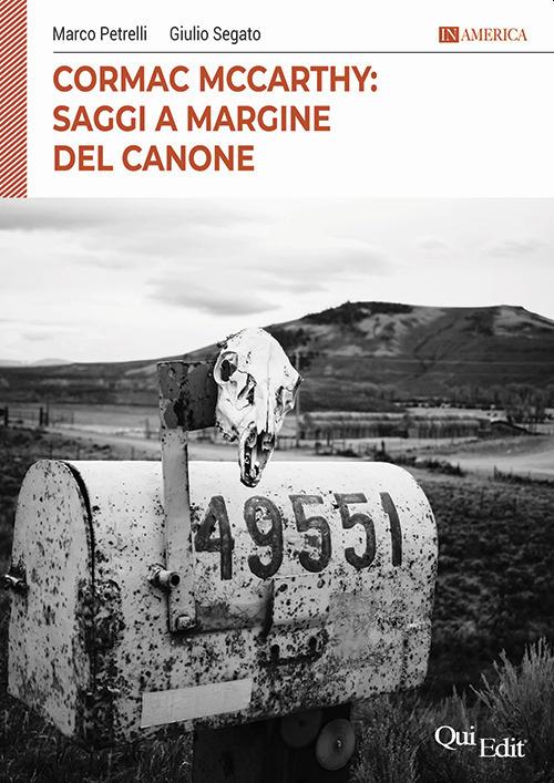 Cormac McCarthy torna in libreria con due romanzi - Libri