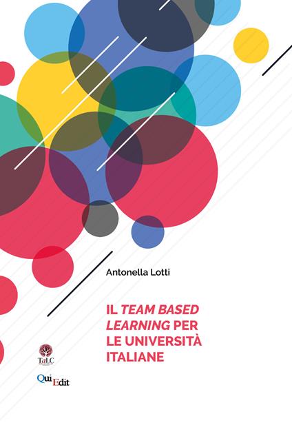 Il Team Based Learning per le università italiane - Antonella Lotti - copertina