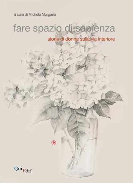 Fare spazio di sapienza. Storie di donne sulla via interiore - copertina