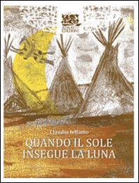 Quando il sole insegue la luna - Claudio Iellamo - copertina