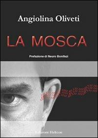 La mosca - Angiolina Oliveti - copertina