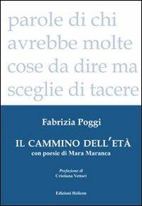 Il cammino dell'età - Fabrizia Poggi - copertina