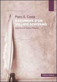 Excursus d'un vìllico scrivano - Piero S. Costa - copertina