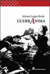 Guerranima - Miriam L. Binda - copertina