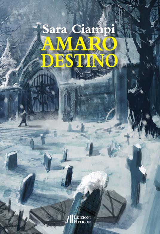 Amaro destino - Sara Ciampi - copertina