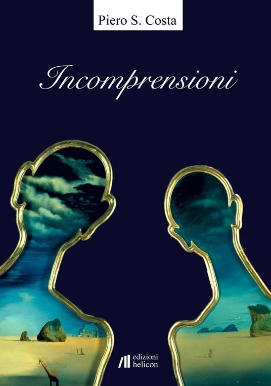 Incomprensioni - Piero S. Costa - copertina